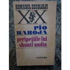 PERIPETIILE LUI SHANTI ANDIA-PIO BAROJA