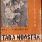 HST 672SPN Țara noastră Oameni Locuri Lucruri de I Simionescu 1937