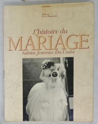 L &amp;#039;HISTOIRE DU MARIAGE par SABINE JEANNIN DA COSTA , 1994 foto