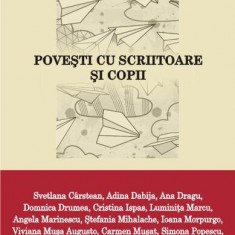 Poveşti cu scriitoare şi copii - Paperback brosat - Alina Purcaru - Polirom