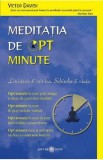 Meditatia de opt minute - Victor Davich