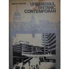 URBANISMUL BRITANIC CONTEMPORAN-MIRCEA ENACHE