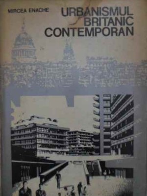 URBANISMUL BRITANIC CONTEMPORAN-MIRCEA ENACHE-228533 foto