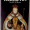 The Life and Times of Elizabeth I Neville Williams