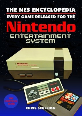 The NES Encyclopedia: Every Game Released for the Nintendo Entertainment System foto