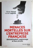 Menaces mortelles sur l&#039;entreprise fran&ccedil;aise - Olivier Hassid, Lucien Lagarde