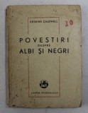 POVESTIRI DESPRE ALBI SI NEGRI de ERSKINE CALDWELL , 1948