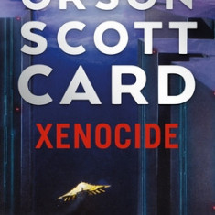 Xenocide: Volume Three of the Ender Quintet