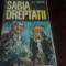 A. J. Cronin - Sabia dreptatii,1971