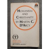 Martin C. D&#039;Arcy - Humanism and Christianity