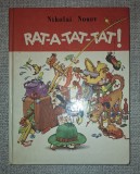 Nikolai Nosov - Rat-at-tat-tat!
