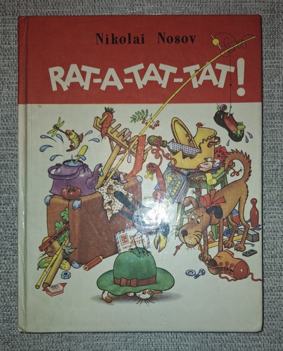 Nikolai Nosov - Rat-at-tat-tat!