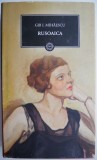 Rusoaica - Gib I. Mihaescu - Roman Beletristica