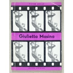 GIULIETTA MASINA de VICTOR ADRIAN , SERIA &#039; VEDETELE ECRANULUI &#039; , 1968