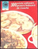 300 DE RETETE CULINARE PENTRU BOLNAVII DE RINICHI-ROZALIA MURESANU-339796