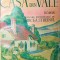 CASA DIN VALE