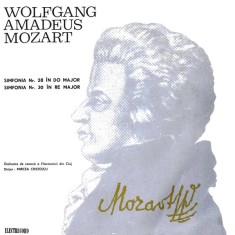 Disc vinil, LP. SIMFONIA NR. 28 &amp;#206;N DO MAJOR. SIMFONIA NR. 30 &amp;#206;N RE MAJOR-WOLFGANG AMADEUS MOZART-260842