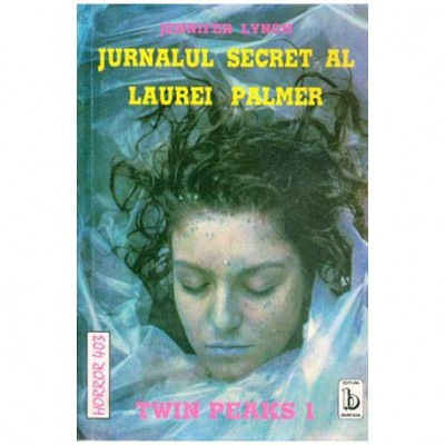 Jennifer Lynch - Jurnalul secret al Laurei Palmer - 100274 foto