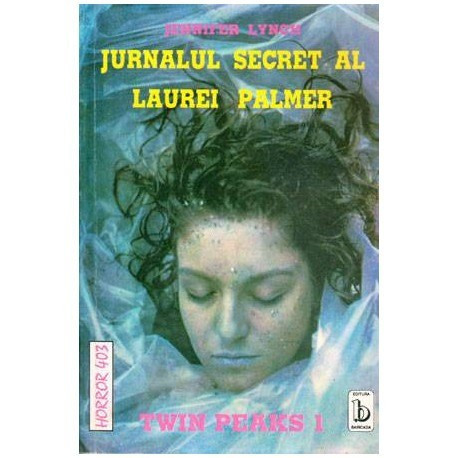 Jennifer Lynch - Jurnalul secret al Laurei Palmer - 100274
