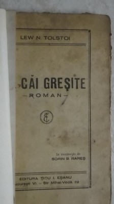 Lew N. Tolstoi - Pe cai gresite (editie interbelica) foto