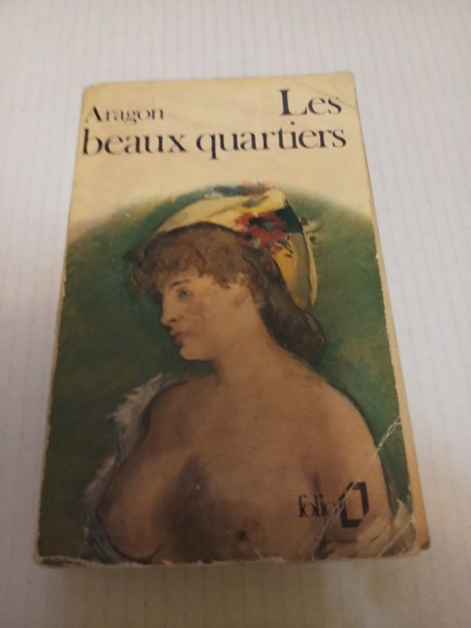 Les Beaux Quartiers - Louis Aragon
