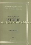 Studii Si Articole De Istorie XXXIX-XL 1979 - N. Adaniloaie, A. Iordanescu