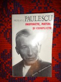 Nicolae Paulescu - Fiziologie filosofica ( volumul 1. -Instincte sociale . Patimi si conflicte. Remedii morale / 233 pagini