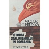 Istoria stalinismului in Romania - Victor Frunza (AD53)
