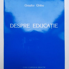 Despre educatie- Onisifor Ghibu