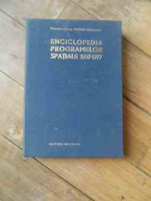 Enciclopedia Programelor Spatiale Vol.i - Dumitru Andreescu ,536523 foto