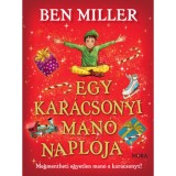 Egy kar&aacute;csonyi man&oacute; napl&oacute;ja - Megmentheti egyetlen man&oacute; a kar&aacute;csonyt? - Ben Miller