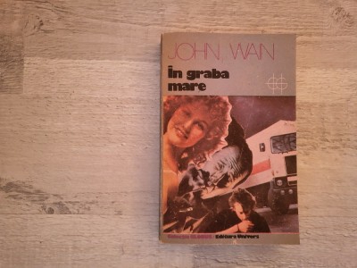 In graba mare de John Wain foto