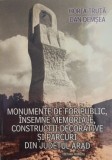 Monumente de for public, insemne memoriale, constructii decorative si parcuri din judetul Arad &ndash; Horia Truta, Dan Demsea