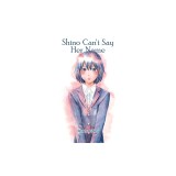 Shino Can't Say Her Name