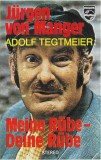 J&uuml;rgen von Manger : Adolf Tegtmeier - Meine R&uuml;be - Deine R&uuml;be, Caseta audio