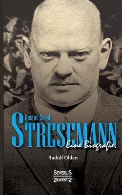 Gustav Ernst Stresemann. Biographie. foto