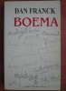 Boema 1900-1930 Dan Franck: Arta Moderna, Avangarda, Brancusi, Picasso, Tzara. Istoria Artei