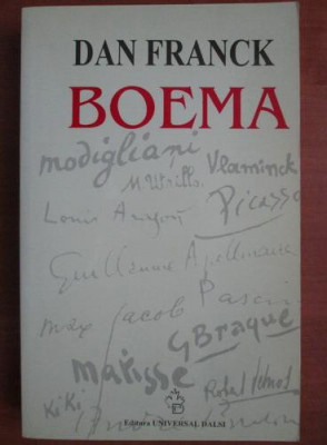 Dan Franck - Boema 1900-1930 arta moderna avangarda dada Brancusi Picasso Tzara foto