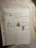 ISTORICUL UNEI VECHI CASE BUCURESTENE SI DRUMUL URMAT DE PROCESIUNEA RELIGIOASA A MOASTELOR LUI SF. GRIGORE IN BUCURESTI 1765 - GEORGE D. FLORESCU (c