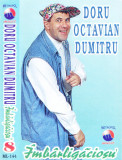 Caseta audio: Doru Octavian Dumitru - &Icirc;mb&acirc;rligăciosu&#039; ( 2000, originala )