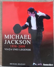 MICHAEL JACKSON 1958-2009 VIATA UNEI LEGENDE-MICHAEL HEATLEY-256990