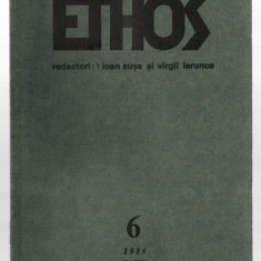 Ethos - Revista cult. exil nr. 6 redactori Ioan Cusa/Virgil Ierunca Paris,1986
