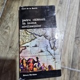 Pentru calatorii in inima civilizatiilor - Henri de la Bastide