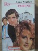 Pasiune - Anne Mather - Romantic, Editura Coni 1994, Roman de Dragoste, 288 pagini