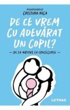 De ce vrem cu adevarat un copil? - Cristina Nica