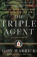 The Triple Agent: The Al-Qaeda Mole Who Infiltrated the CIA foto