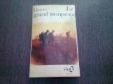 LE GRAND TROUPEAU - JEAN GIONO (CARTE IN LIMBA FRANCEZA)