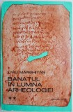 Banatul in lumina arheologiei, vol. II &ndash; Liviu Marghitan