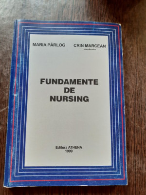 FUNDAMENTE DE NURSING - MARIA PARLOG foto