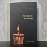 Isaiah Berlin - Puterea ideilor | Isaiah Berlin, istoria ideilor, liberalism